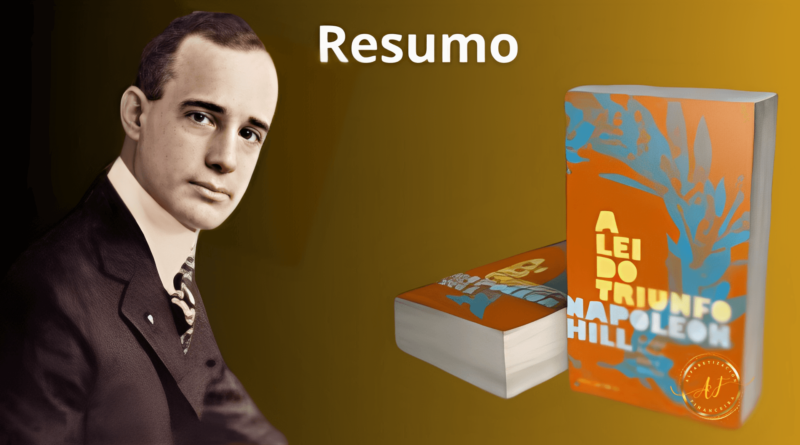 A Lei do Triunfo, de Napoleon Hill