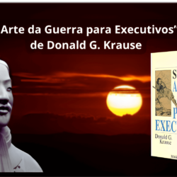 A Arte da Guerra para Executivos”, de Donald G. Krause